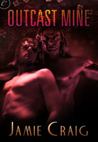 Title: Outcast Mine, Author: Jamie Craig