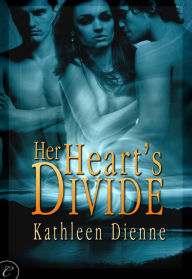 Title: Her Heart's Divide, Author: Kathleen Dienne