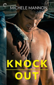 Title: Knock Out, Author: Michele Mannon