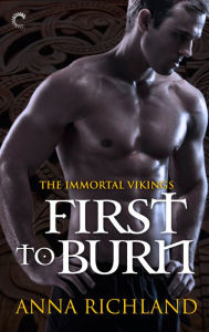 Title: First to Burn, Author: Anna Richland