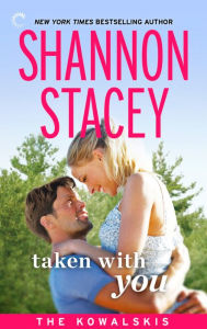 Title: Taken with You, Author: Shannon Stacey