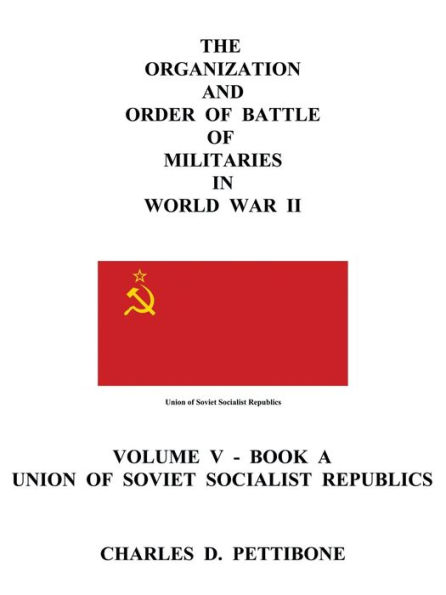 (5)The Organization and Order of Battle of Militaries in World War II: Volume 5