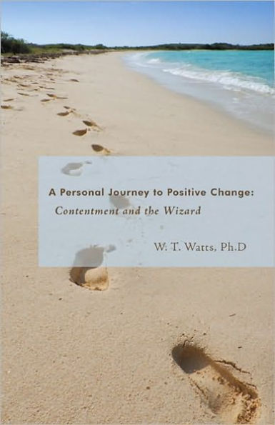 A Personal Journey to Positive Change: Contentment and the Wizard