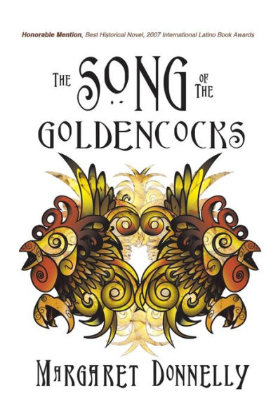 The Song of the Goldencocks: A Historical Novel