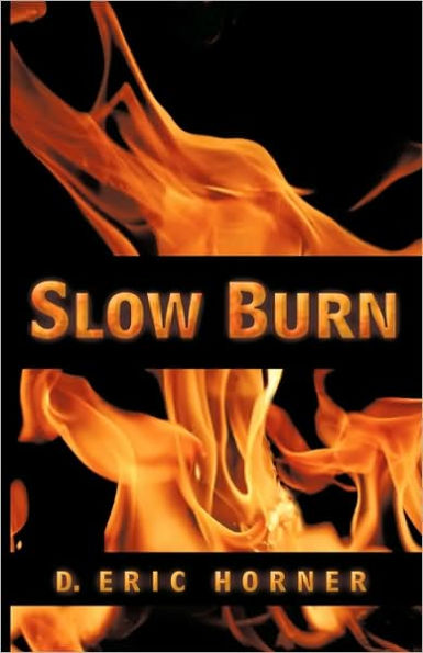 Slow Burn