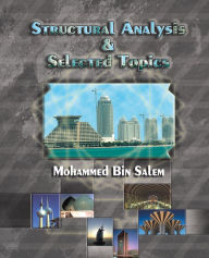 Title: Structural Analysis & Selected Topics, Author: Mohammed Bin Salem