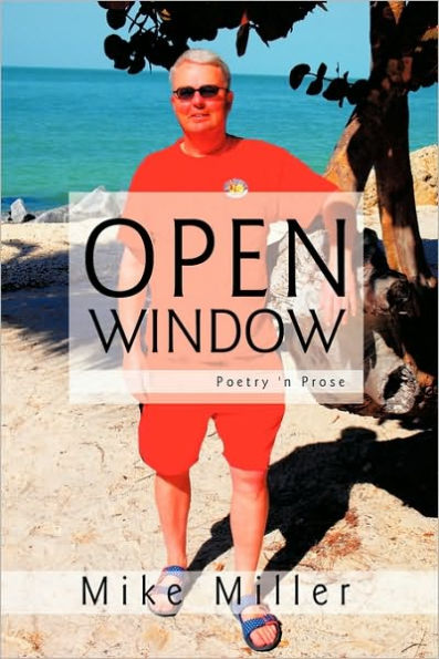 Open Window: Poetry 'n Prose