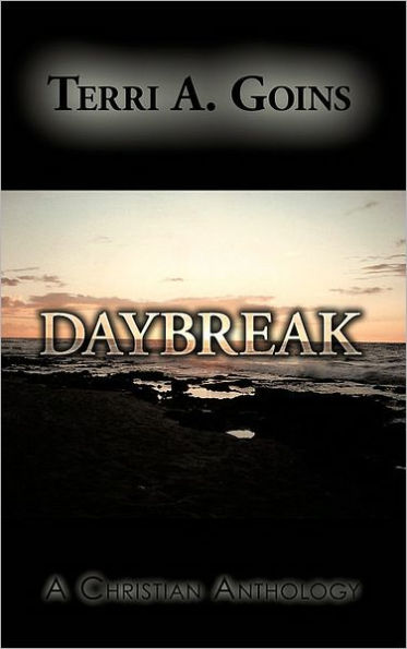 Daybreak: A Christian Anthology