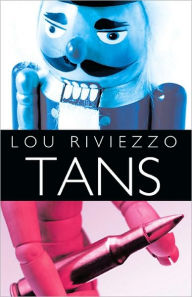 Title: TANS, Author: Lou Riviezzo