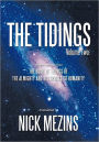 The Tidings: Volume Two: Further Extracts from the Book of Tidings of the Almighty and His Spirits to Humanity