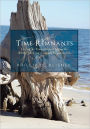 Time Remnants: Living as Transitional Material While Seeking Cosmic Exploration