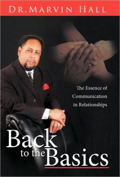 Back to the Basics: The Essence of Communication in Relationships