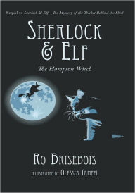 Title: Sherlock & Elf: And the Hampton Witch, Author: Ro Brisebois