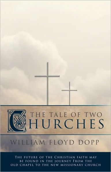 The Tale of Two Churches