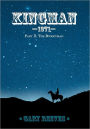 Kingman-1971: Part II: The Boogeyman