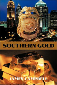 Title: Southern Gold, Author: James Campbell