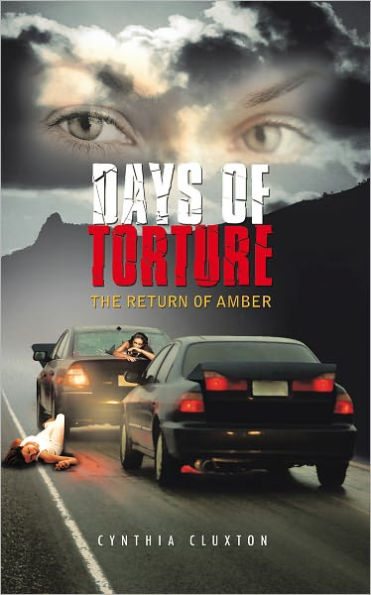 Days of Torture: The Return of Amber