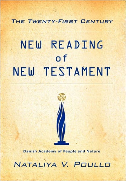 The Twenty-First Century: New Reading of Testament