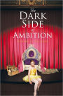 The Dark Side of Ambition