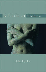 Title: A Child of Nature, Author: Ilda Poshi