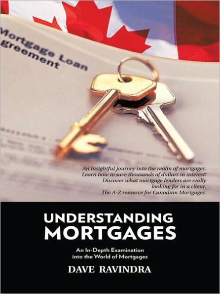 Understanding Mortgages: An In-Depth Examination into the World of Mortgages