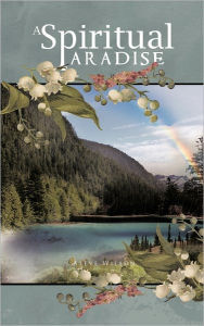 Title: A Spiritual Paradise, Author: Steve Wilson