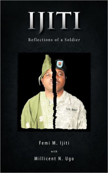 Ijiti: Reflections of a Soldier