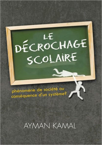 Le décrochage scolaire: phénomène de société ou conséquence d'un système?