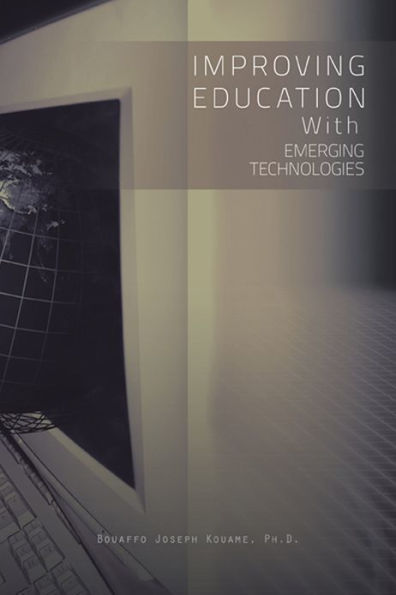 IMPROVING EDUCATION WITH EMERGING TECHNOLOGIES