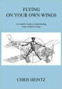 Flying on Your Own Wings: A Complete Guide to Understanding Light Airplane Design