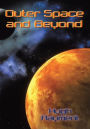 Outer Space and Beyond