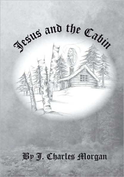 Jesus and the Cabin