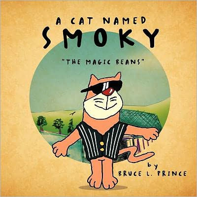 A Cat Named Smoky: "The Magic Beans"