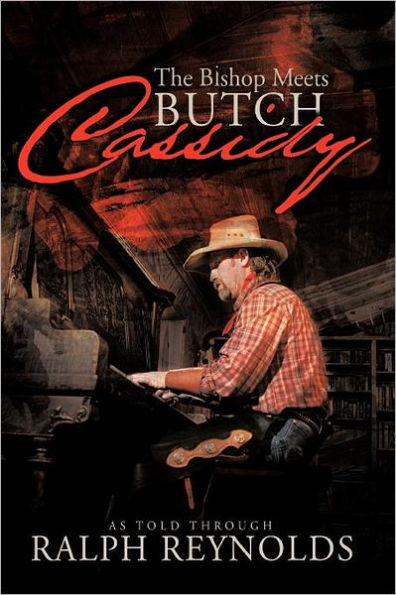 The Bishop Meets Butch Cassidy: Recollections of Scottie Abner