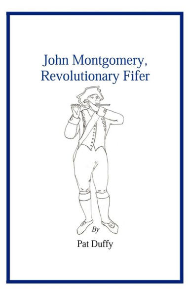 John Montgomery, Revolutionary Fifer