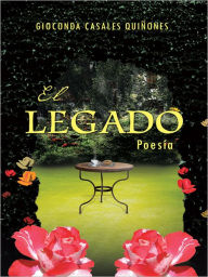Title: EL LEGADO: Poesia, Author: GIOCONDA CASALES QUIÑONES
