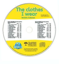 Title: The Clothes I Wear - CD Only, Author: Bobbie Kalman