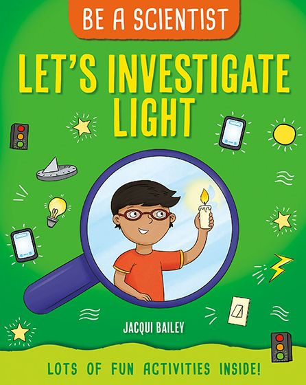 Let's Investigate Light