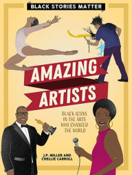 Title: Amazing Artists, Author: J.P. Miller