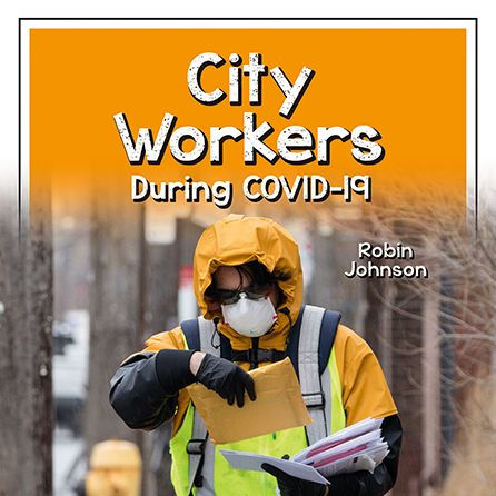 City Workers During COVID-19