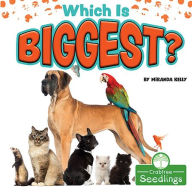 Title: Which Is Biggest?, Author: Miranda Kelly