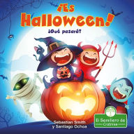 Title: Es Halloween! Que pasara? (It's Halloween! What Will We Be?), Author: Sebastian Smith