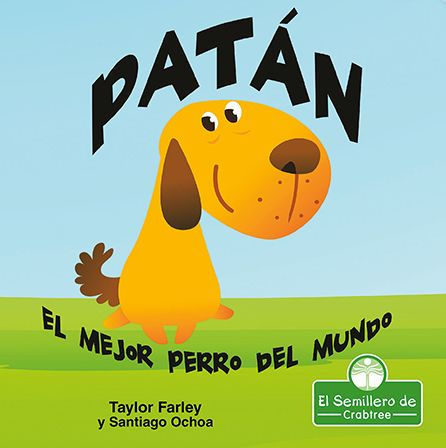 Patan. El mejor perro del mundo (Muttlee: The Best Dog in the World!)