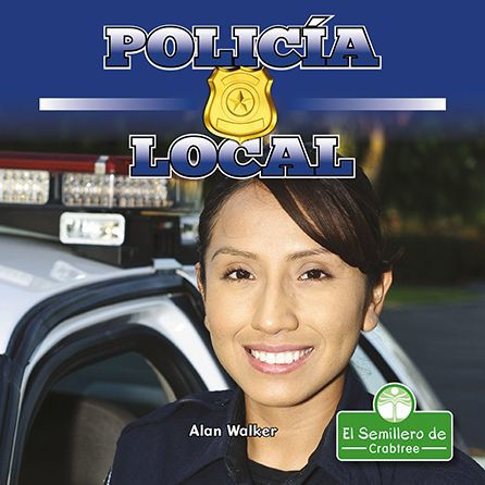 Policia local (Hometown Police)