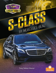 Title: S-Class by Mercedes-Benz, Author: Tracy Nelson Maurer