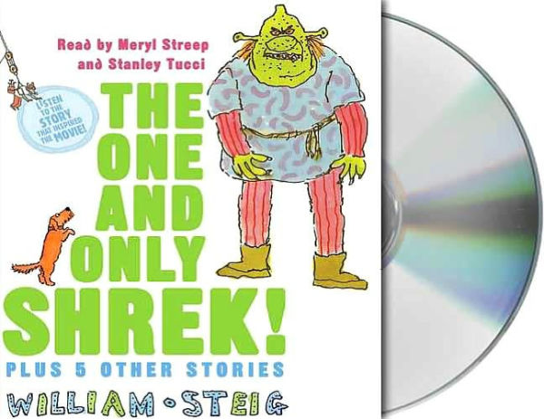 One and Only Shrek!: Plus 5 Other Stories