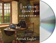 Title: An Irish Country Courtship, Author: Patrick Taylor