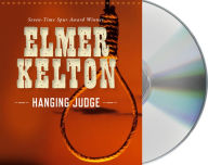 Title: Hanging Judge, Author: Elmer Kelton