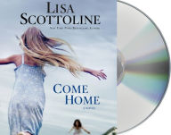 Title: Come Home, Author: Lisa Scottoline