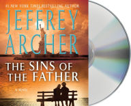 Title: The Sins of the Father (Clifton Chronicles Series #2), Author: Jeffrey Archer